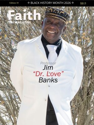 Faith the Magazine (Edition 010)<br>Price Includes Shipping + Handling